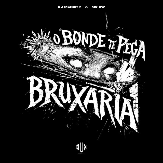 O Bonde Te Pega Bruxaria