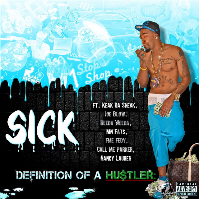 Sick, Definition of a Hustler cover art