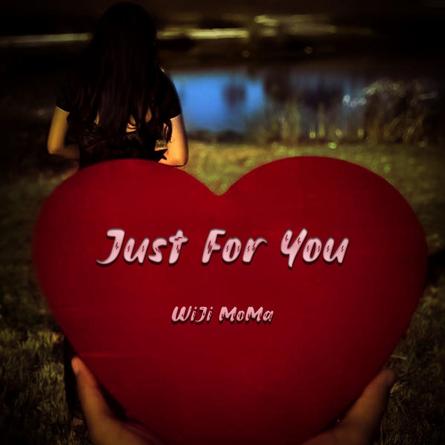 Just For You