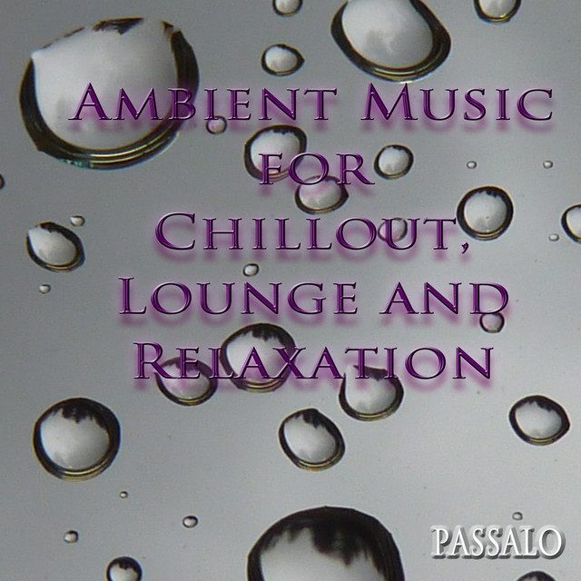 Ambient Music For Chillout, Lounge And Relaxation cover
