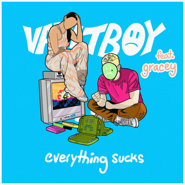 everything sucks (feat. GRACEY) cover art