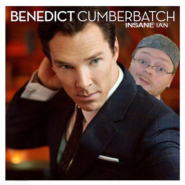 Benedict Cumberbatch - song and lyrics by Insane Ian | Spotify