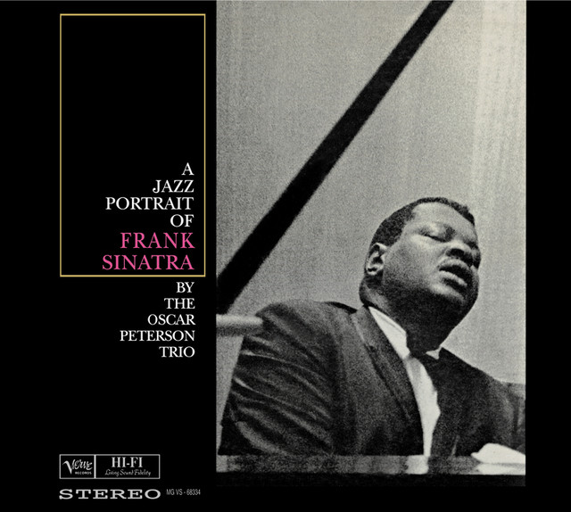 A Jazz Portrait Of Frank Sinatra - Album by Oscar Peterson | Spotify