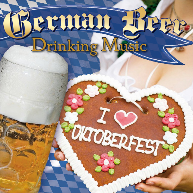 The Best of German Beer Drinking Music - Oktoberfest cover