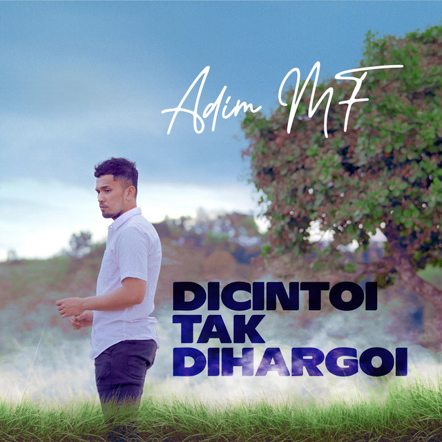 Dicintoi Tak Diharagoi