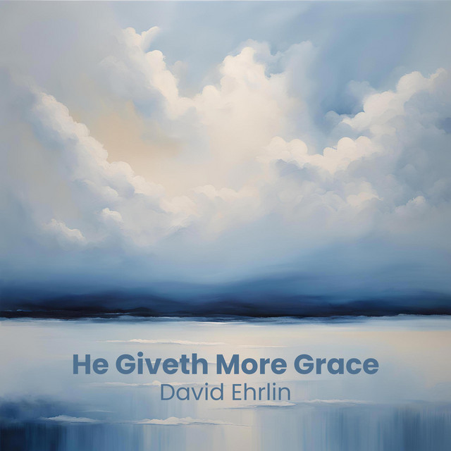 He Giveth More Grace
