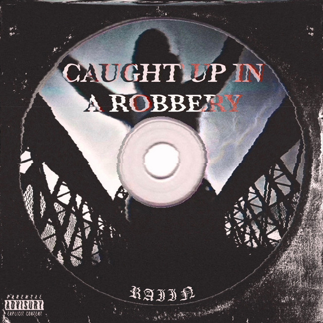 CAUGHT UP IN A ROBBERY cover art