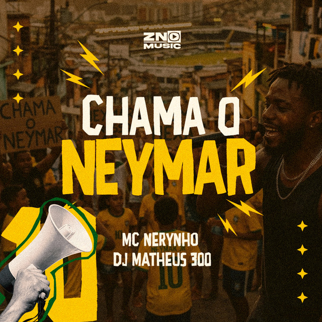 Chama o Neymar