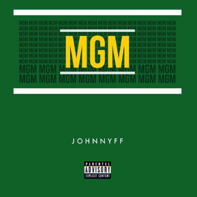 MGM - Single by Johnny FF | Spotify