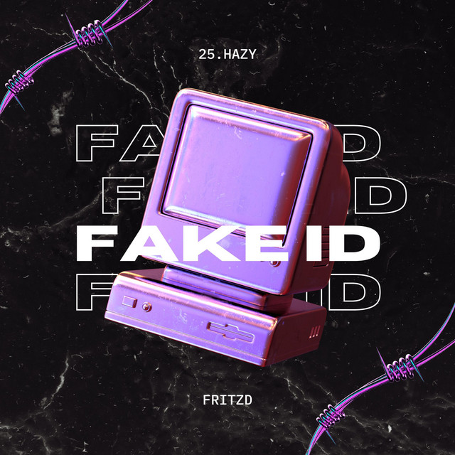 Fake ID - Single by 25.Hazy | Spotify