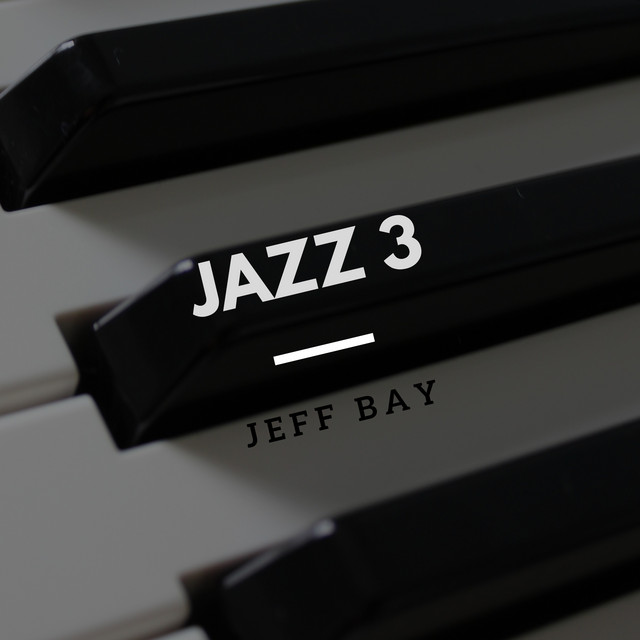 Jeff bay | Spotify