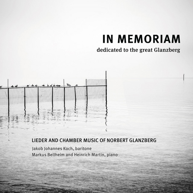 Glanzberg: In Memoriam – Lieder & Chamber Music cover art