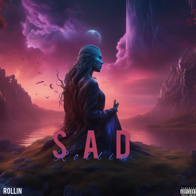 SAD - Single by ROLLIN | Spotify
