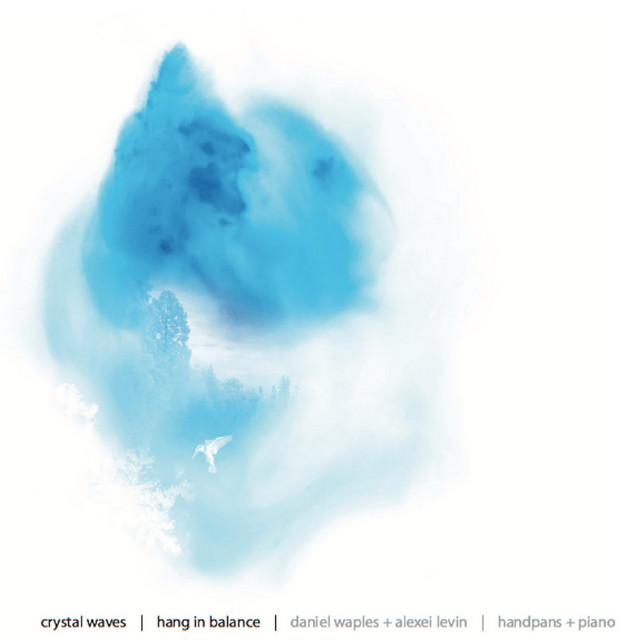 Hang in Balance - Crystal Waves (Handpans and Piano) cover art