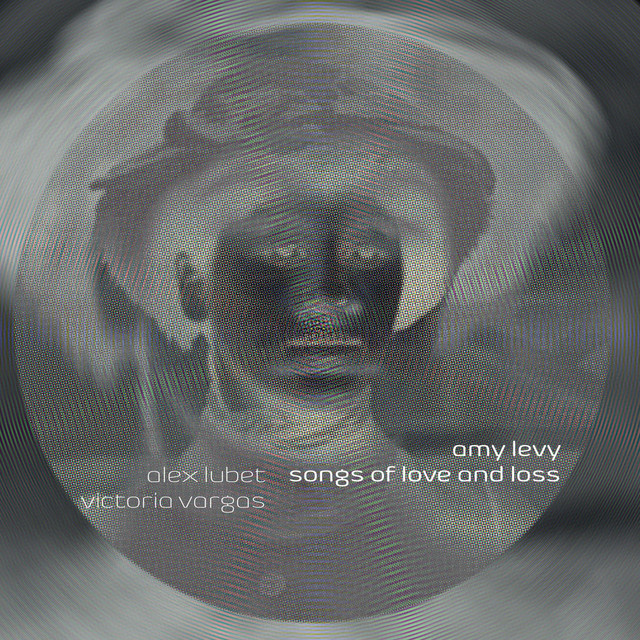 Amy Levy: Songs of Love and Loss