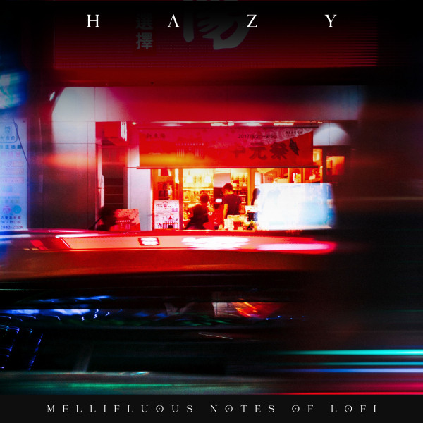 Hazy Mellifluous Notes of LoFi cover art