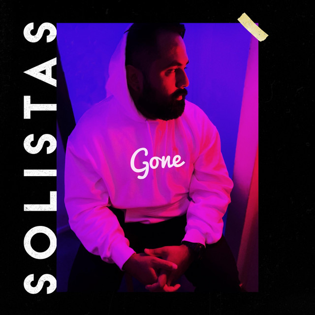 Gone - Single by Solistas | Spotify
