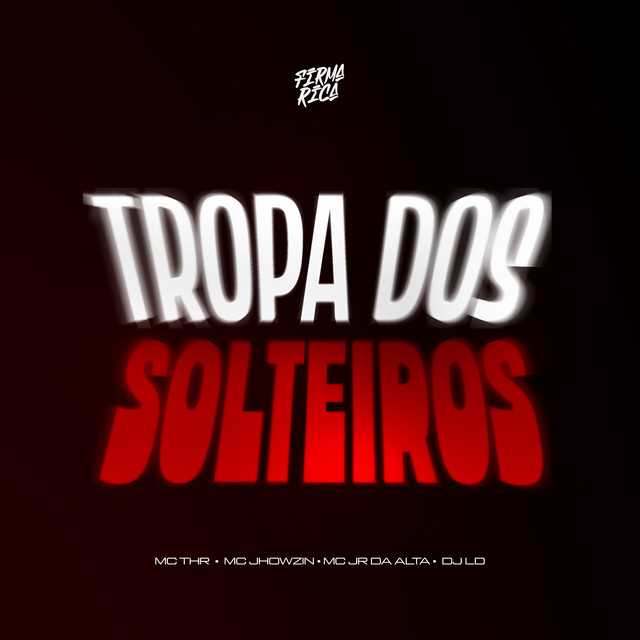 Tropa dos Solteiros