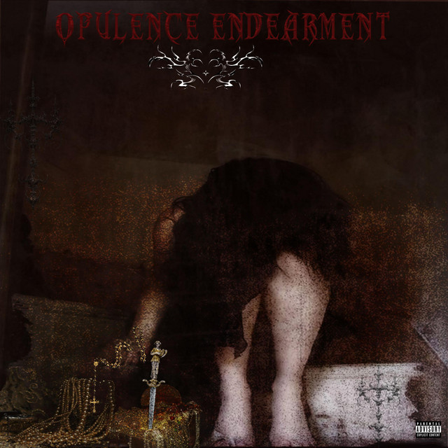 Opulence Endearment