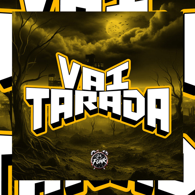Vai Tarada