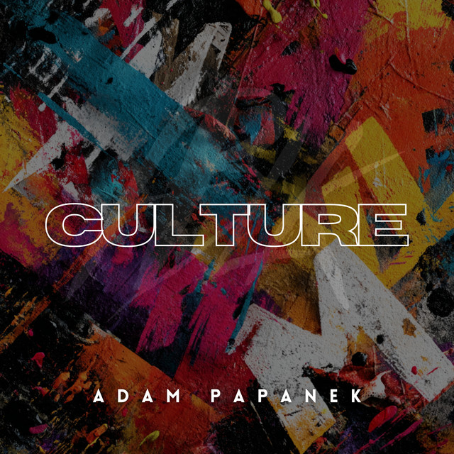ADAM PAPANEK – Culture