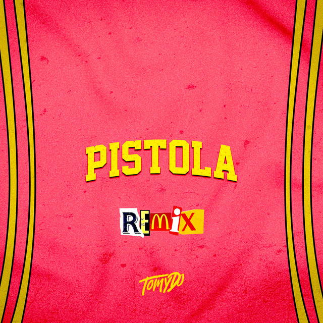 Pistola - Remix