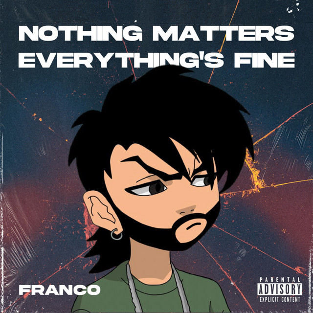 NOTHING MATTERS EVERYTHING'S FINE cover art