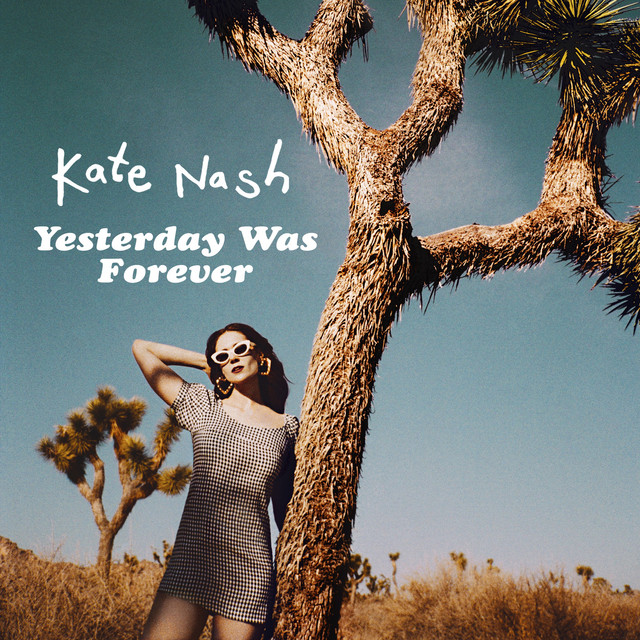 Yesterday Was Forever Album By Kate Nash Spotify