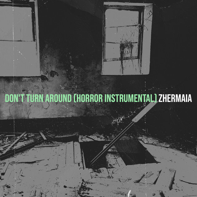 Don't Turn Around (Horror Instrumental)