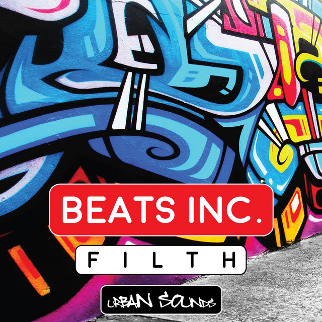 Filth - Single by Beats Inc. | Spotify