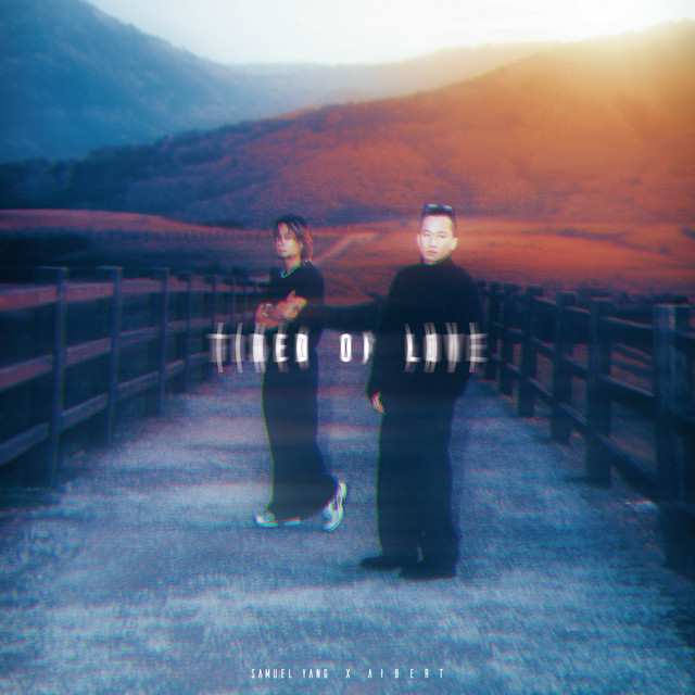 Tired of love