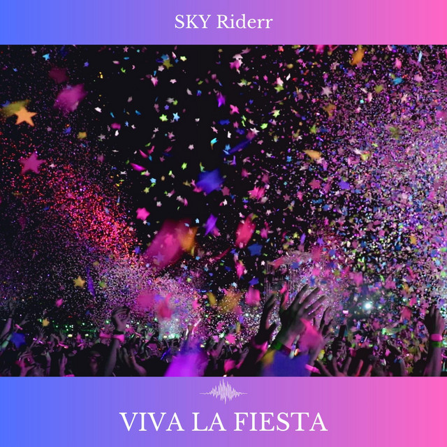 Viva la Fiesta