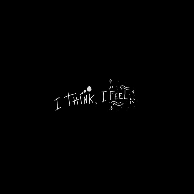 I Think, I Feel. cover art