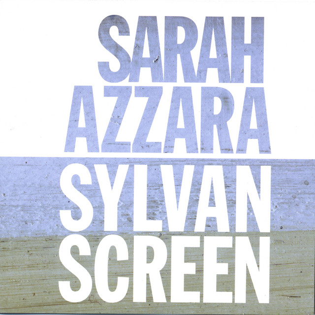 Sarah Azzara / Sylvan Screen