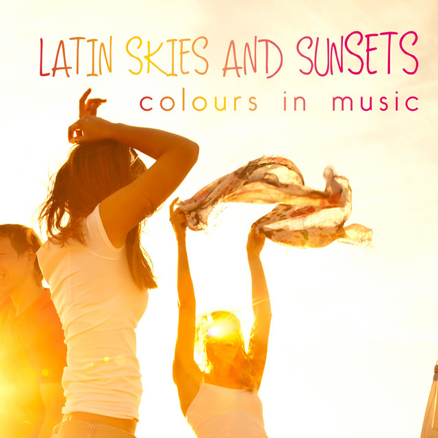 Latin Skies and Sunsets Colours in Music cover