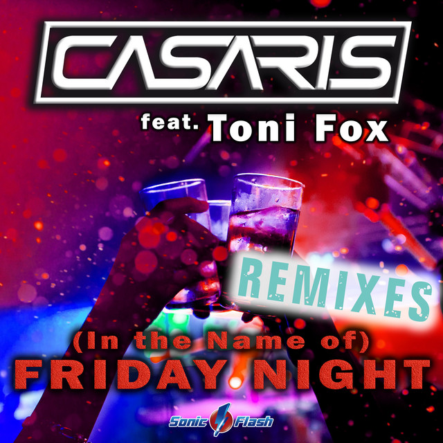 (In the Name of) Friday Night [Remixes] cover art