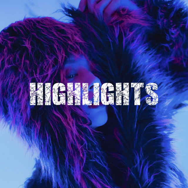 HIGHLIGHTS