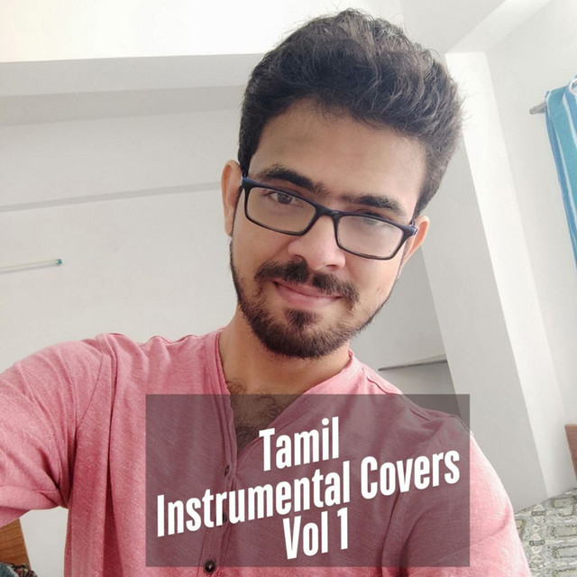 Tamil Instrumental Covers, Vol. 1 - EP by Rathish Kumar T | Spotify