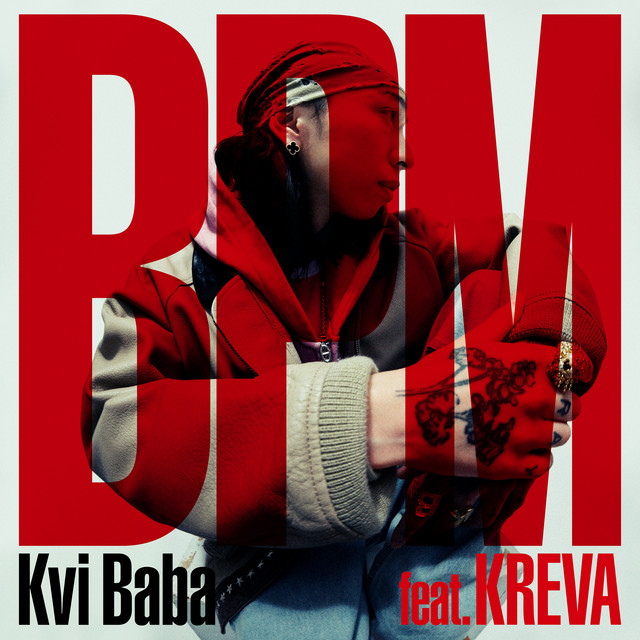 BPM (feat. KREVA) ‑「シングル」by Kvi Baba | Spotify