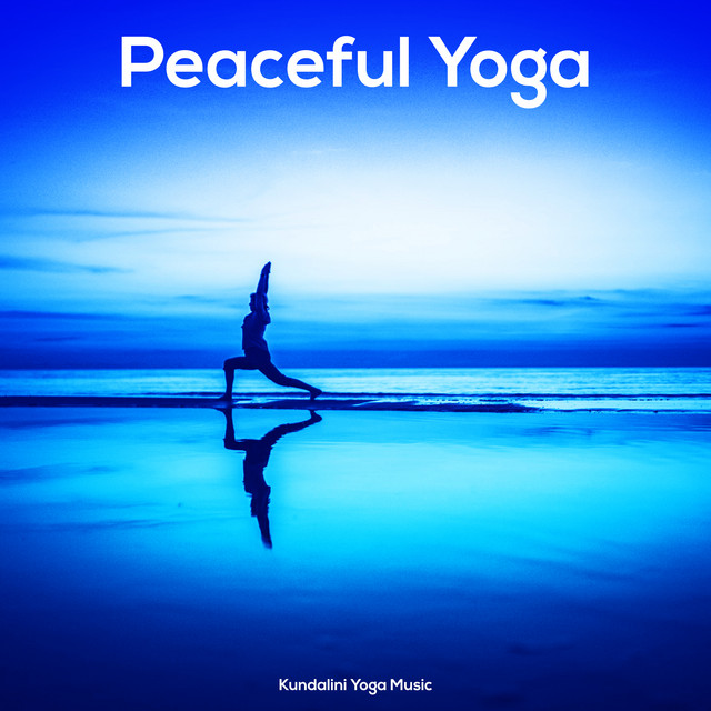 Peaceful Yoga - Album by Kundalini Yoga Music | Spotify
