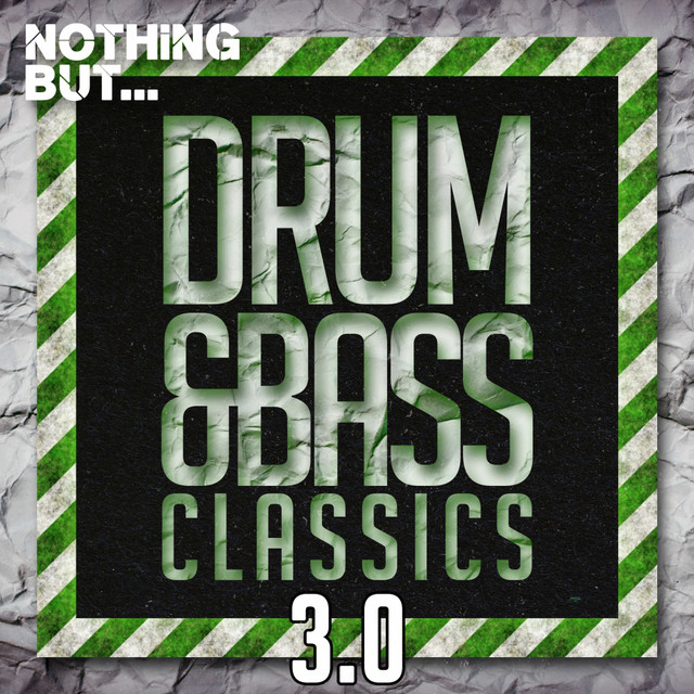Nothing But... Drum & Bass Classics 3.0 cover art