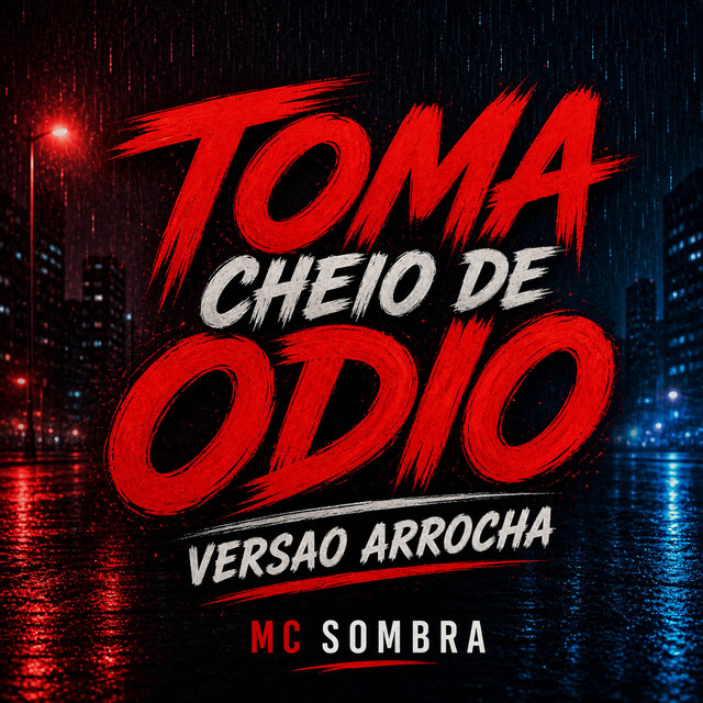 TOMA CHEIO DE ODIO (ARROCHA)