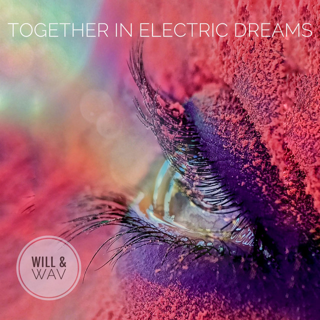 Together in Electric Dreams cover