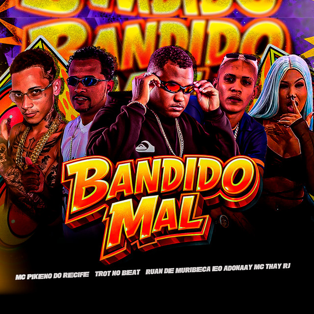 Bandido Mal