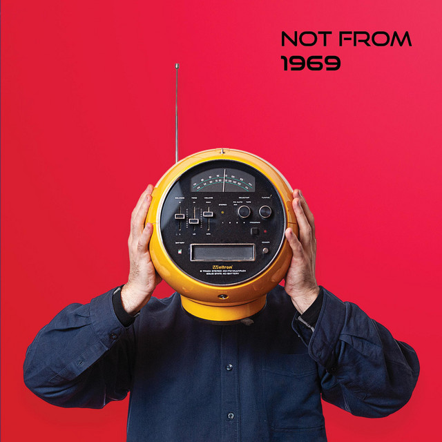 Not From 1969 cover