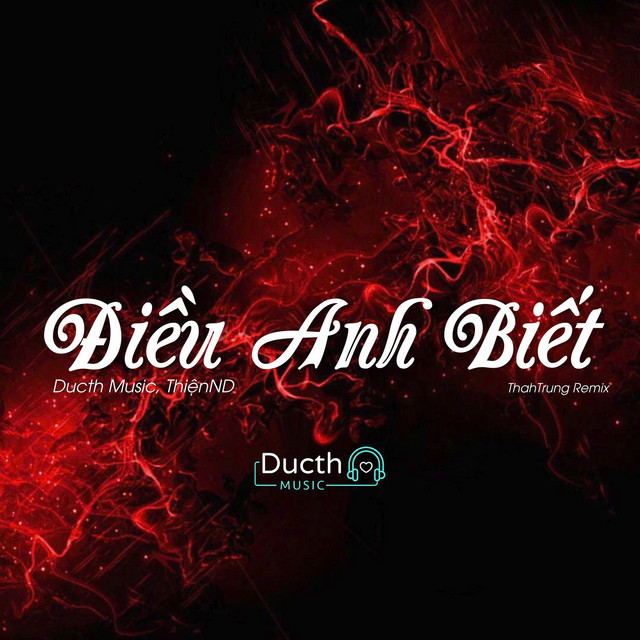 Điều Anh Biết (ThahTrung Remix)