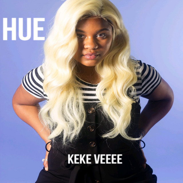 Hue - Single by Keke Vee | Spotify