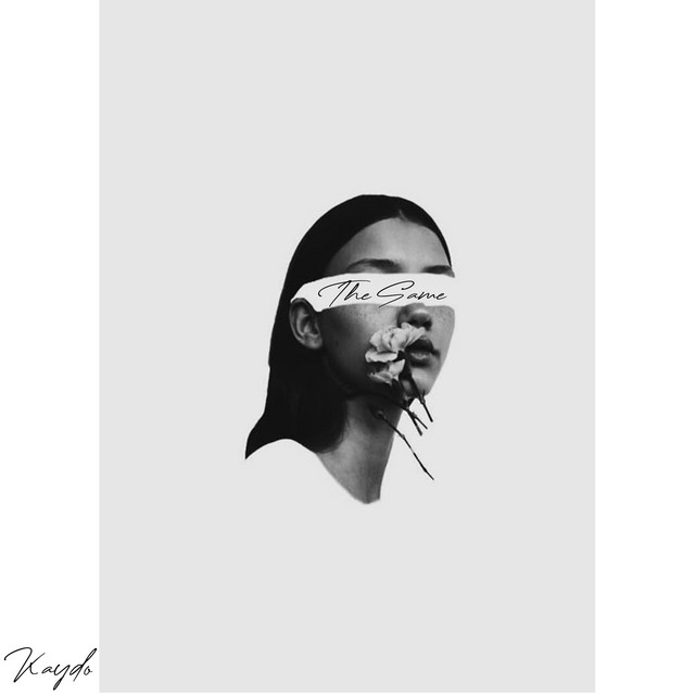 The Same - Single by Kaydo | Spotify