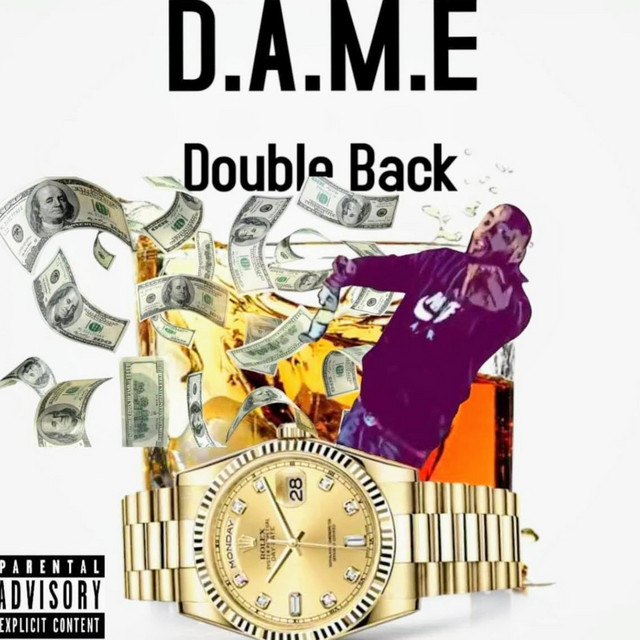 Double Back - EP by D.A.M.E | Spotify