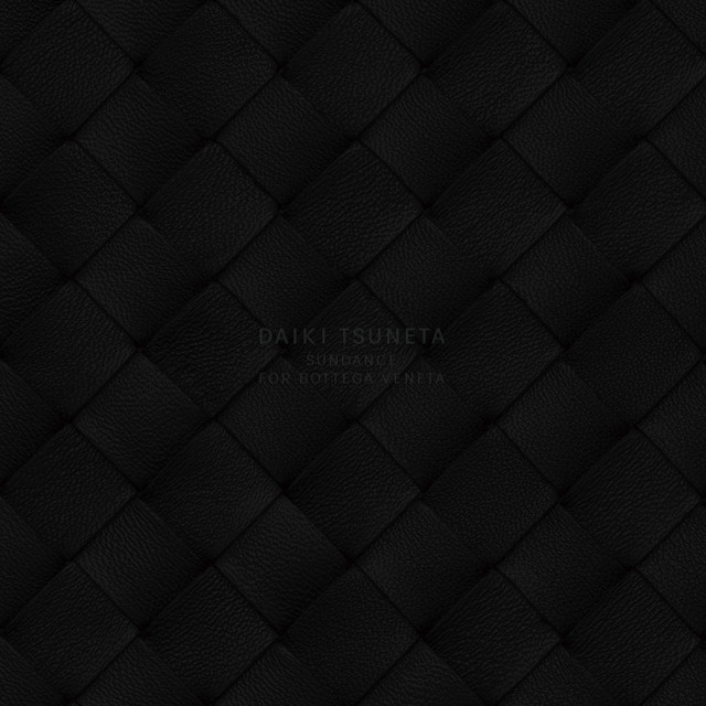 SUNDANCE FOR BOTTEGA VENETA by Daiki Tsuneta